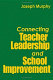Connecting teacher leadership and school improvement /