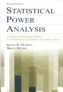 Statistical power analysis : a simple and general model for traditional and modern hypothesis tests /