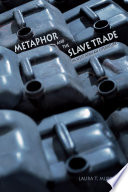 Metaphor and the slave trade in West African literature /