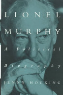 Lionel Murphy : a political biography /