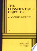 The conscientious objector /