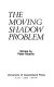 The moving shadow problem : stories /