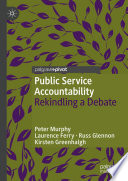 Public Service Accountability : Rekindling a Debate /