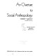 An overture to social anthropology /