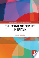 The casino and society in Britain /