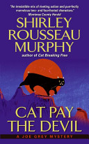 Cat pay the devil : a Joe Grey mystery /