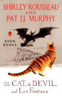 The Cat, the devil, and Lee Fontana : a novel /