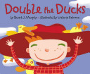Double the ducks /