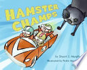 Hamster champs /