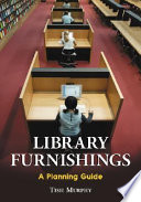 Library furnishings : a planning guide /