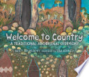 Welcome to Country : a traditional Aboriginal ceremony /