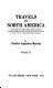 Travels in North America during the years 1834, 1835 & 1836 : including a summer residence with the Pawnee Tribe of Indians and a visit to Cuba and the Azore Islands.