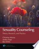 Sexuality counseling : theory, research, and practice /