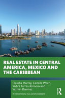 Real estate in Central America, Mexico and the Caribbean /