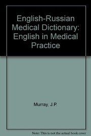Anglo-russkiĭ medit︠s︡inskiĭ slovarʹ : "Na prieme u angliĭskogo vracha" = English-Russian medical dictionary "English in medical practice" /