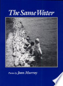The same water : poems /
