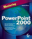 Mastering PowerPoint 2000 /
