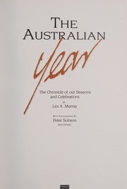 The Australian year : the chronicle of our seasons and celebrations /