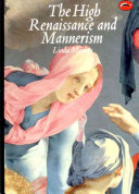 The high Renaissance and Mannerism : Italy, the North and Spain, 1500-1600 /