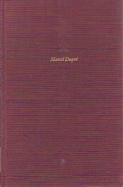 Marcel Dupre, the work of a master organist /