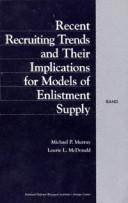 Recent recruiting trends and their implications for models of enlistment supply /