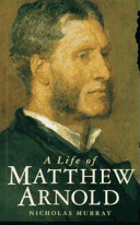 A life of Matthew Arnold /