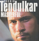 Sachin Tendulkar masterful /