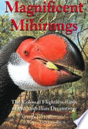 Magnificent mihirungs : the colossal flightless birds of the Australian dreamtime /