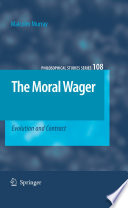 The moral wager : evolution and contract /