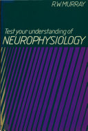 Test your understanding of neurophysiology /
