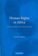 Human rights in Africa : from the OAU to the African Union /