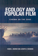 Ecology and popular film : cinema on the edge /