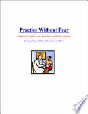 Practice without fear : a physician's guide to liability reduction and asset protection /
