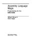 Assembly language magic : programming for the 8088-80386 /