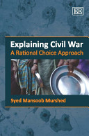Explaining civil war : a rational choice approach /