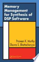 Memory management for synthesis of DSP software /