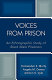 Voices from prison : an ethnographic study of Black male prisoners /