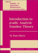 Introduction to p-adic analytic number theory /