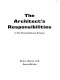 The architect's responsibilities in the project delivery process /
