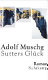 Sutters Glück : Roman /