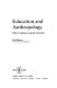Education and anthropology : other cultures and the teacher /