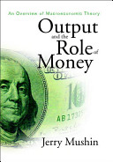 Output and the role of money /