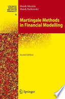 Martingale methods in financial modelling /