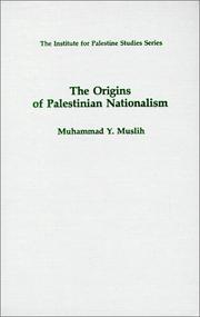 The origins of Palestinian nationalism /