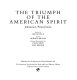 The triumph of the American spirit, Johnstown, Pennsylvania /