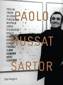 Paolo Mussat Sartor : luoghi d'arte e di artisti: 1968-2008 /