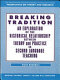 Breaking tradition : an exploration of the historical relationship between theory and practice in second language teaching /