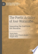 The Poetic Artistry of José Watanabe : Separating the Craft from the Discourse /