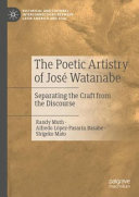 The poetric artistry of Jose Watanabe : separating the craft from the discourse /