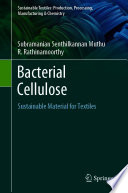 Bacterial Cellulose : Sustainable Material for Textiles /